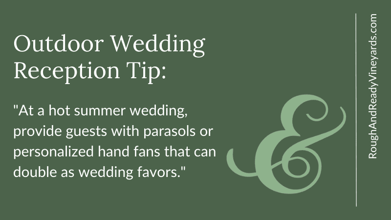 Quote graphic that says, At a hot summer wedding, provide guests with parasols or personalized hand fans that can double as wedding favors