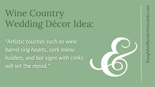 Wine country wedding idea from Rough & Ready Vineyards