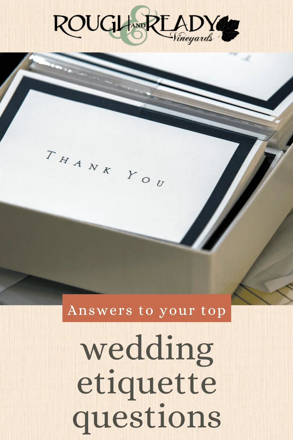 Pinterest graphic for Rough & Ready Vineyards blog on wedding etiquette