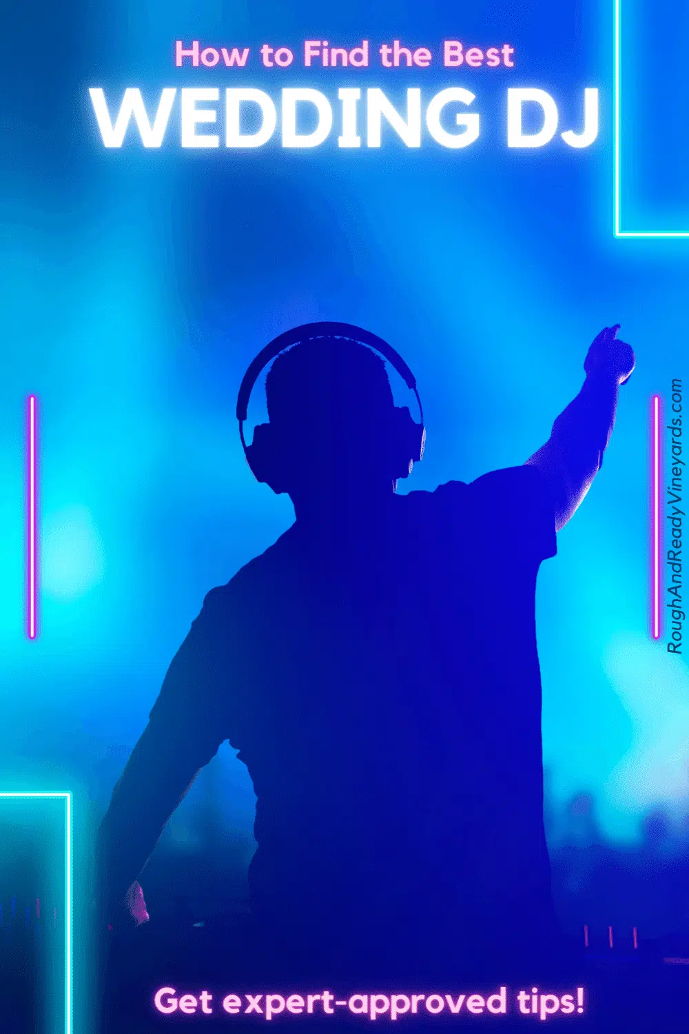 Pinterest pin for blog about finding the best wedding DJ
